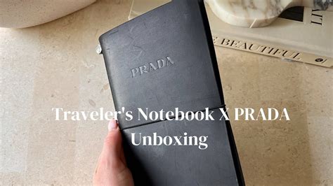 Travelers Notebook X Prada Unboxing 